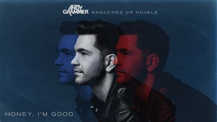 Andy Grammer Honey Im Good