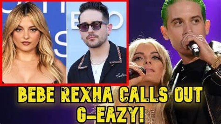Bebe Rexha Slams ‘Ungrateful Loser’ G-Eazy Over Alleged ‘S**tty Things’