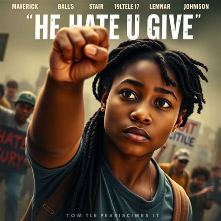 &lsquo;The Hate U Give&rsquo; Movie